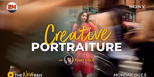 Creative portraits with Tony Gale | Hosted by Sony
