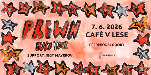 Prewn (US) + support: Iggy Mayerov