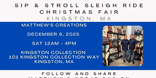Sip & Stroll  Sleigh Ride Christmas Fair - Kingston, MA