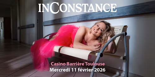 CONSTANCE | Casino Barri\u00e8re Toulouse