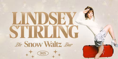 Lindsey Stirling: The Snow Waltz Tour