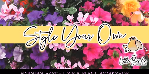 Style Your Own Hanging Basket | Sip & Plant Workshop 