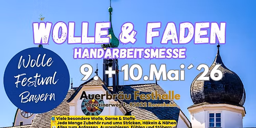 Wolle-Festival-Bayern 2026 in Rosenheim \u2013 2 Tage geht es um Wolle\/Stricken\/H\u00e4keln\/Stoffe
