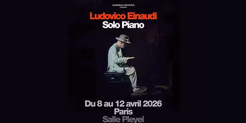 LUDOVICO EINAUDI \u2022 Solo Piano Tour | Salle Pleyel, Paris