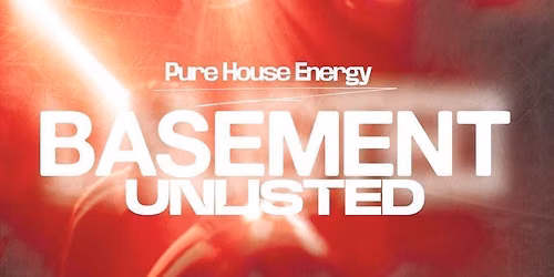 BASEMENT UNLISTED FT. HARRY THOMPSON [PURE HOUSE ENERGY]