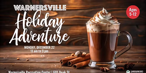 Warnersville Holiday Adventure