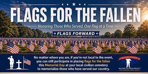 Flags Forward -Flags for the Fallen