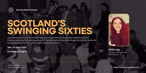 Scotland's Swinging Sixties : The Myth Of The Sexual Revolution