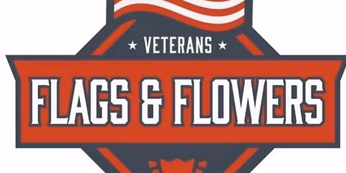 Veterans Flags & Flowers Fundraiser
