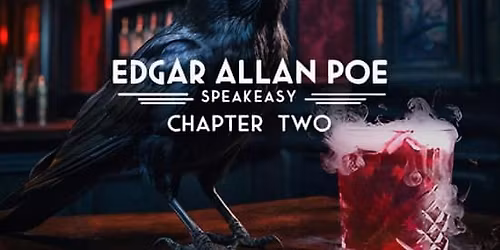 Edgar Allan Poe Speakeasy: Chapter Two - Tyler