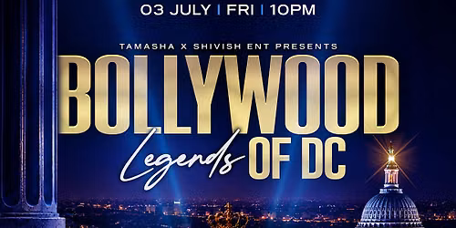D.C. BOLLYWOOD LEGENDS @SACHI NIGHTCLUB