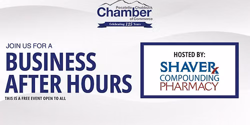Business After Hours Hosted by: Shaver Pharmacy