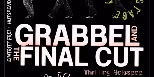 CLUB MONTREUX IM FL\u00d6Z-K\n\n- Grabbel & The Final Cut