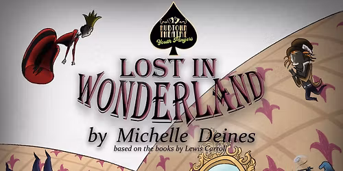 Youth Players present Lost in Wonderland 