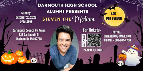 Dartmouth High School Alumni Presents Steven the Medium