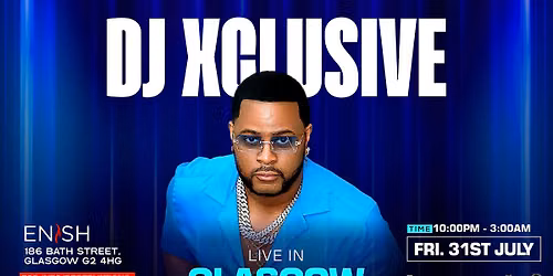 DJ Xclusive Performing in Glasgow