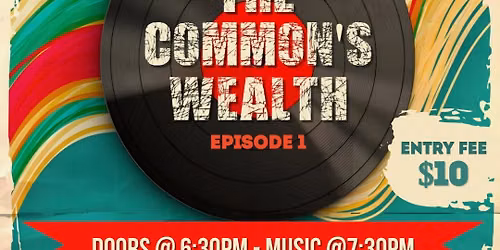 The Common's Wealth: Episode 1
