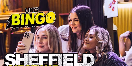 UKG BINGO SAT 28th March Sheffield