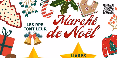 Les RPE font leur March\u00e9 de No\u00ebl - appel aux dons