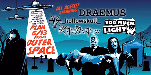 Plan 6\/13 From Outer Space - 4 Outta This World Dark Bands!!! - GOTH \/ ELECTRO \/ DARKWAVE \/ NOISE
