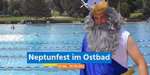 Neptunfest im Ostbad 