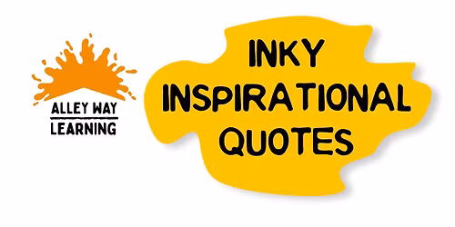 Inky Inspirational Quotes
