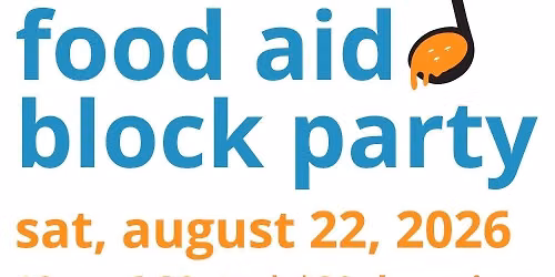 Food Aid Block Party @ Robert's Westside