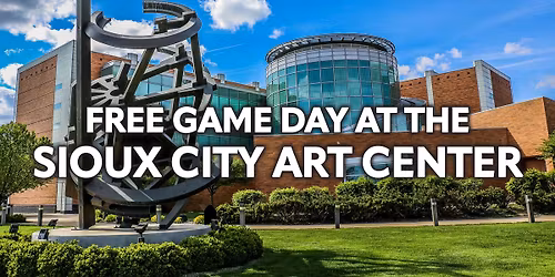 Free Game Day - December 13 (10AM - 4PM) | Sioux City Art Center
