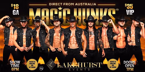 Sep 25th: Waukegan, IL- MAGIC HUNKS\u00ae AUSTRALIAN TAKEOVER at Lakehurst Events