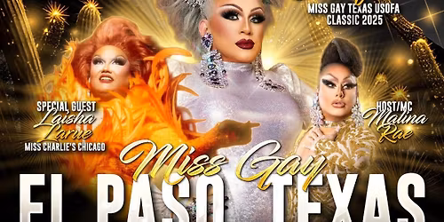 Miss Gay El Paso USofA Classic- Honoring Nikki Crawford- Miss Gay Texas USofA Classic 