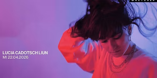 Lucia Cadotsch LIUN | Gretchen, Berlin