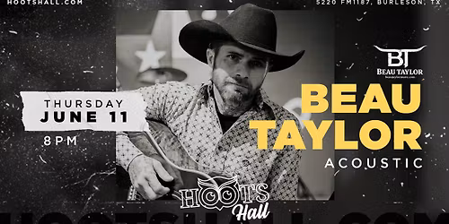 Beau Taylor LIVE AT HOOTS HALL