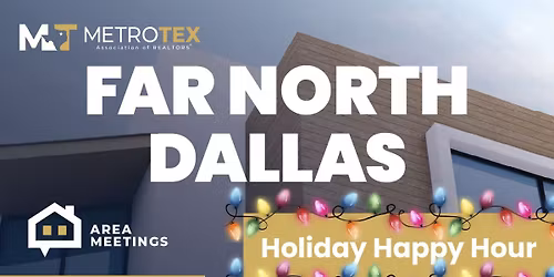 Far North Dallas Area Realtor Holiday Happy Hour