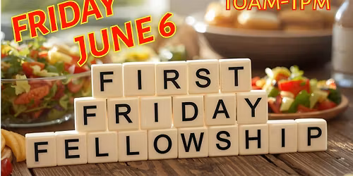 First Friday Fellowship