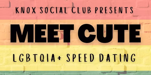 Meet Cute - 21+ LGBTQIA+ Speed Dating @ Token