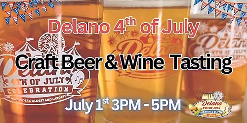 Delano 4th of July Craft Beer & Wine Tasting