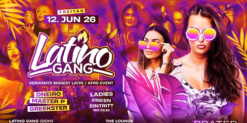 12.06 LatinoGANG x Prater Bochum - Ladies Eintritt frei bis 23:30