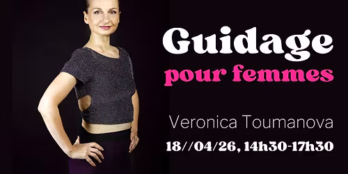 Guidage pour femmes avec Veronica Toumanova