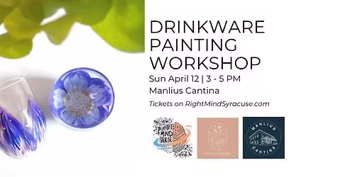 "Sip of Spring" Drinkware Painting Workshop