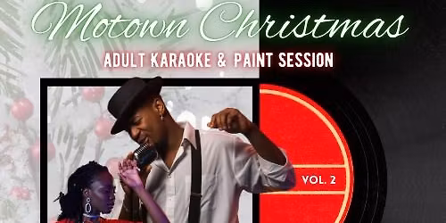 Motown Christmas Adult Karaoke & Paint