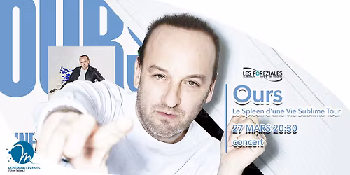 Ours - Les For\u00e9ziales Montrond-les-Bains