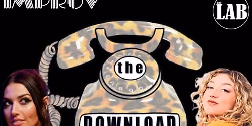 The Download Comedy Show ft. Kate Lav, OJ Stellar, and More TBA!