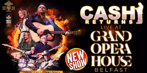 Cash Returns - Live at The Grand Opera House, Belfast