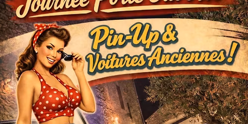 journ\u00e9e porte ouverte pin-up et voiture ancienne