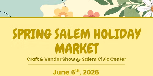 SPRING SALEM HOLIDAY MARKET
