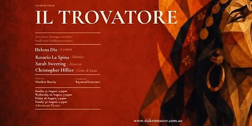 Il Trovatore - 26th August