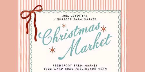 December Lightfoot Farm Market