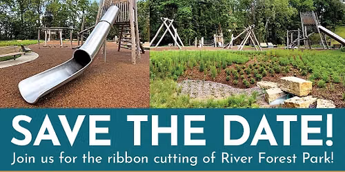 Ribbon Cutting for River Forest Park!
