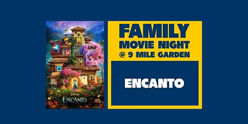 Encanto on the Big Screen @ 9MG