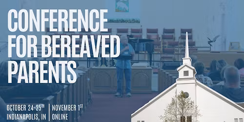 Fall Conference for Bereaved Parents